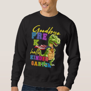 Teacher Goodbye Preschool Graduation Hello Kinderg Sweatshirt