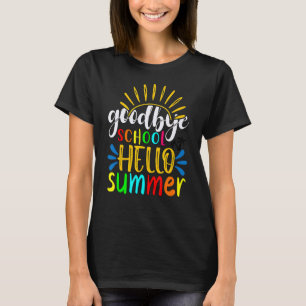 Teacher Goodbye School Hello Pool Summer T-Shirt