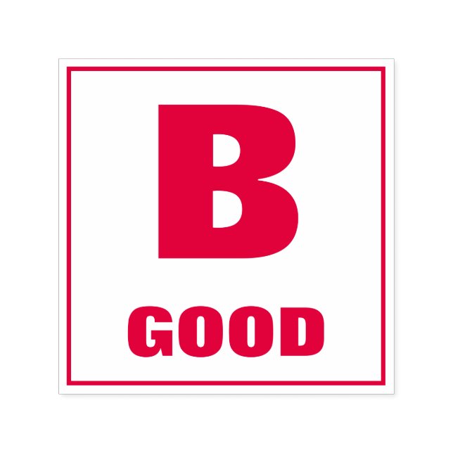 Teacher Grading Stamp: B, GOOD Self-inking Stamp (Design)