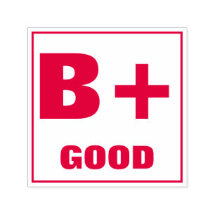 Teacher Grading Stamp: B+, GOOD Self-inking Stamp