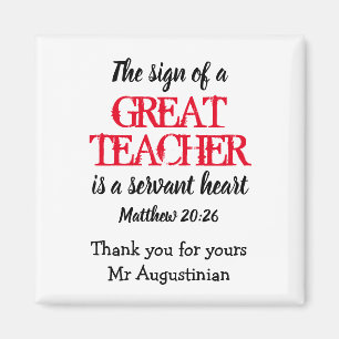 Teacher GREAT SERVANT HEART Personalised Magnet
