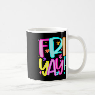 Teacher Happy Friyay Weekend Friday Preppy Back To Coffee Mug