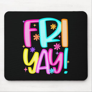 Teacher Happy Friyay Weekend Friday Preppy Back To Mouse Pad