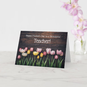 Teacher Happy Mothers Day Cute Tulips Card