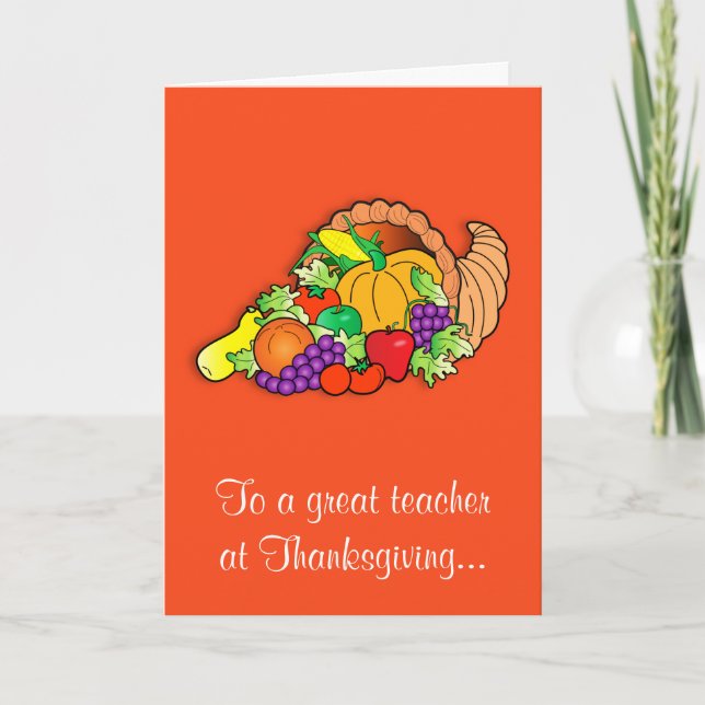 Teacher Happy Thanksgiving with Cornucopia Holiday Card (Front)