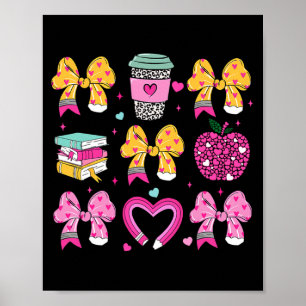 Teacher Happy Valentine Day Coquette Pencil Coffee Poster