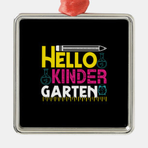 Teacher Hello Kinder Garten Metal Ornament