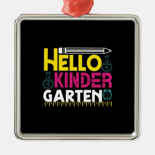 Teacher Hello Kinder Garten Metal Ornament (Front)