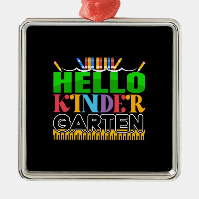 Teacher Hello Kinder Garten Metal Ornament (Front)