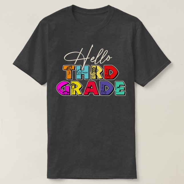 Teacher Hello Third Grade T-Shirt (Design Front)