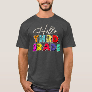 Teacher Hello Third Grade T-Shirt