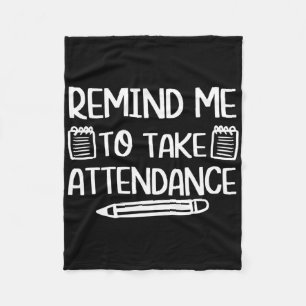 Teacher Humour Fun Inside Joke Remind Me To Take A Fleece Blanket