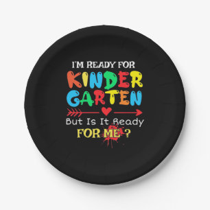 Teacher I Am Ready For Kindergarten Paper Plate