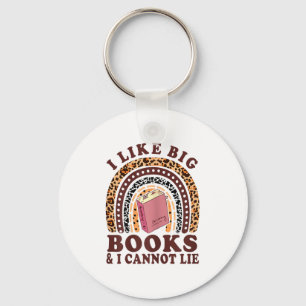 Teacher- I Like Big Books &amp; I Cannot Lie Funny Key Ring