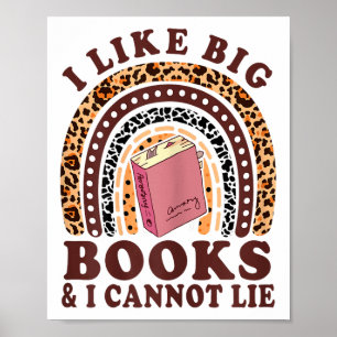 Teacher- I Like Big Books & I Cannot Lie Funny Poster