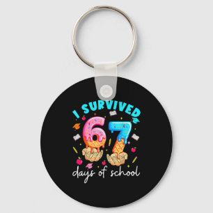 Teacher I Survived 67 Days Of School Funny Meme Ba Key Ring