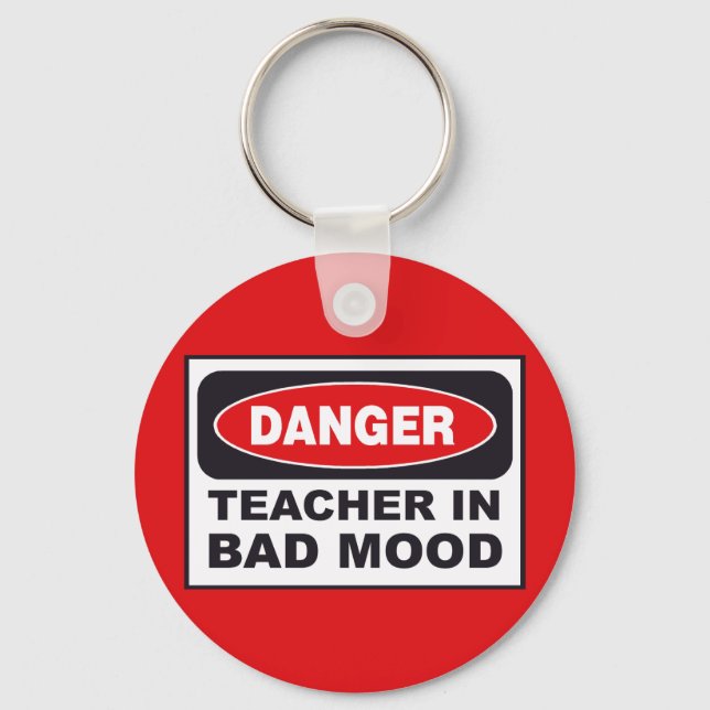 Teacher In Bad Mood Keychain (Front)