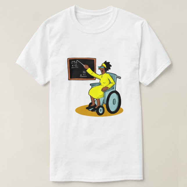 Teacher In Wheelchair T-Shirt (Design Front)