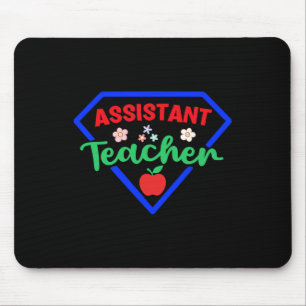 Teacher Istant Superhero Appreciation Back To Scho Mouse Pad