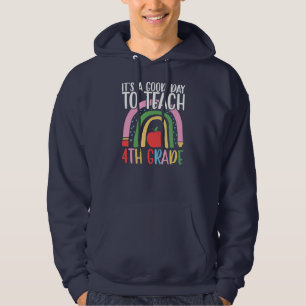 Teacher It's A Good Day To Teach Fourth Grade  Hoodie