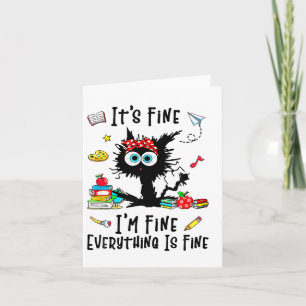 Teacher It's Fine I'm Fine Everything Is Fine Back Card