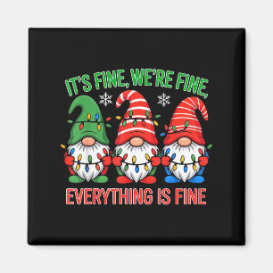 Teacher It's Fine We're Fine Everything Is Fine Gn Magnet