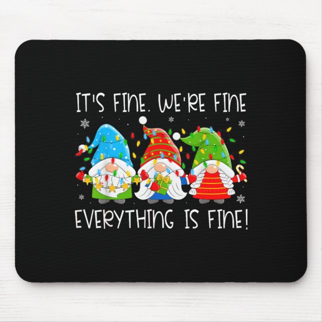 Teacher It's Fine We're Fine Everything Is Fine Gn Mouse Pad (Front)