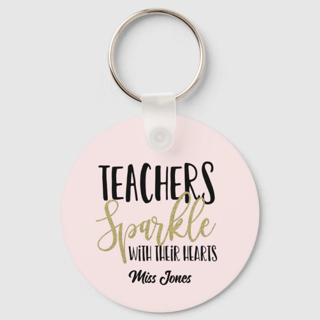 Teacher Keychain, Sparkle With Their Hearts Gift,  Key Ring (Front)