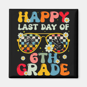 Teacher Last Day Of School 6th Grade Kids Boys Gir Magnet