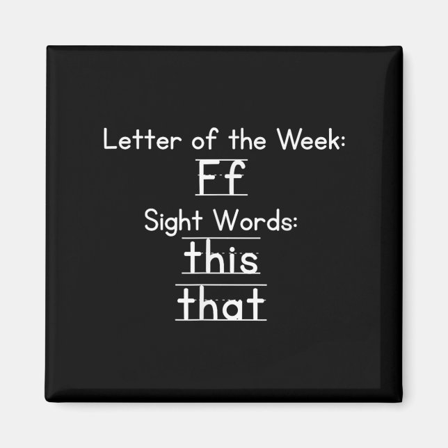 Teacher Letter Of The Week F Sight Words This That Magnet (Front)