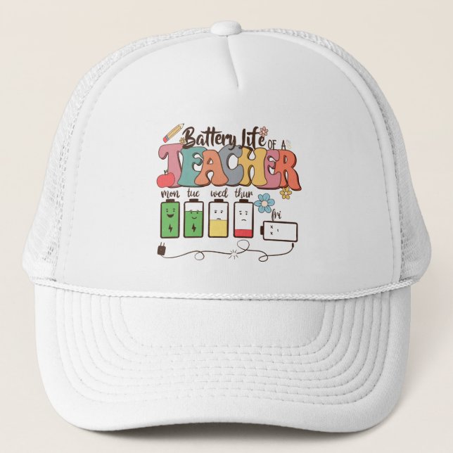 Teacher Life Battery Trucker Hat (Front)