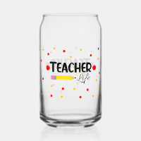 Teacher Life Cute School Can Glass