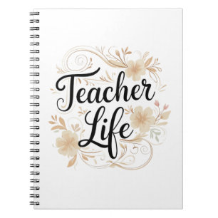 Teacher Life Floral Typography Design Notebook