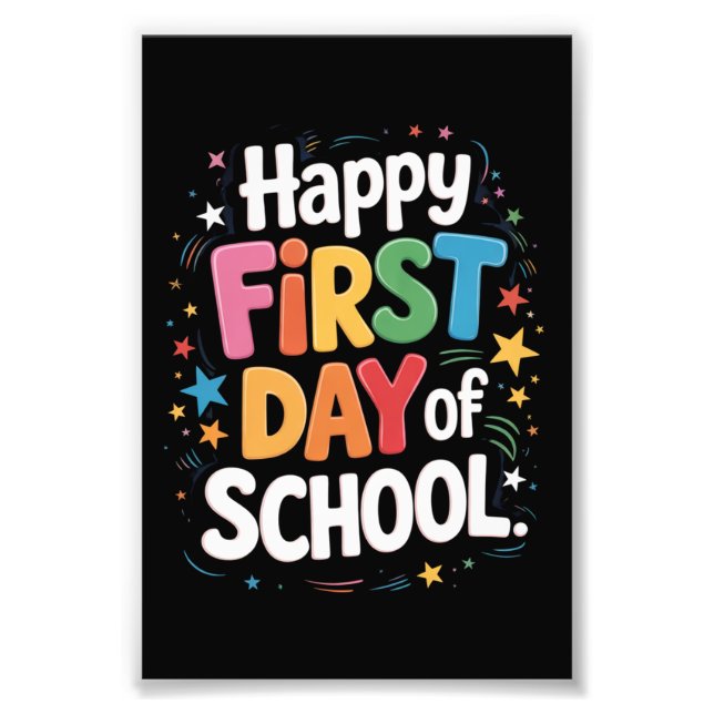 Teacher Life Gift Happy First Day Of School  Photo Print (Front)