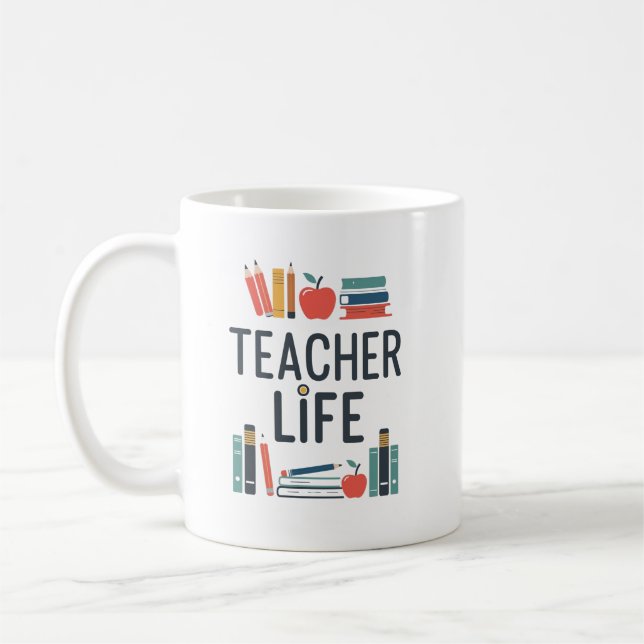 Teacher Life Modern Typography Design Coffee Mug (Left)