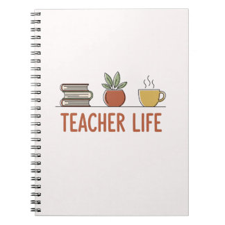 Teacher Life Notebook