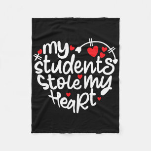 Teacher Life Valentine's Day 2024 My Students Stol Fleece Blanket