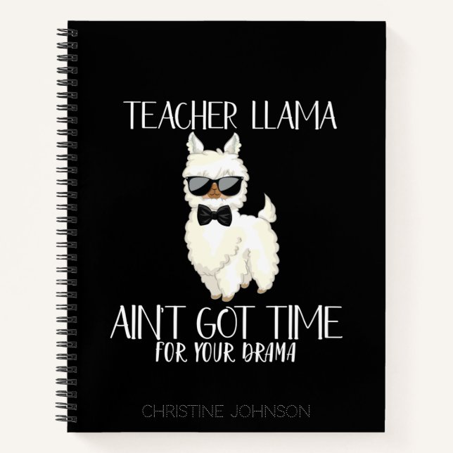 Teacher Llama – No Time for Drama Funny Educator Notebook (Front)