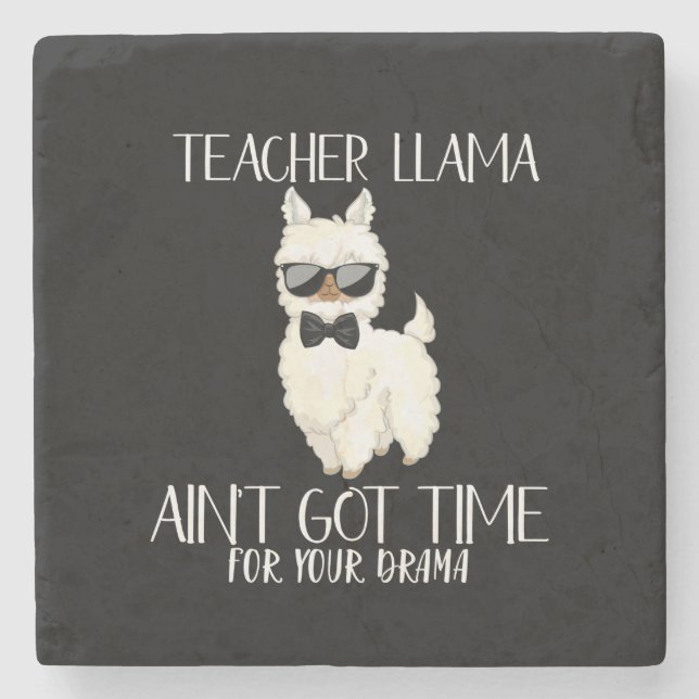 Teacher Llama – No Time for Drama Funny Educator Stone Coaster (Front)