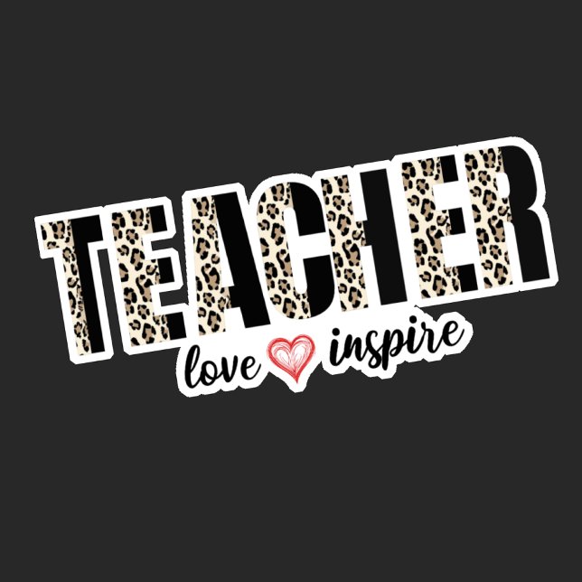Teacher Love and Inspire Leopard  (Creator Uploaded)