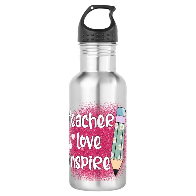 Teacher Love Inspire -Pink Glitter & Floral Pencil 532 Ml Water Bottle (Front)