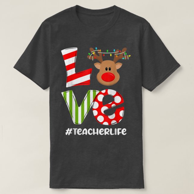 Teacher Love Reindeer Light Xmas Reindeer Teaching T-Shirt (Design Front)