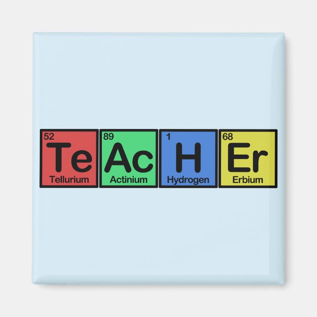Teacher made of Elements colours Magnet (Front)