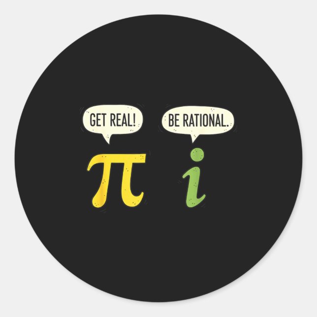 Teacher Math Pi Get Real Be Rational Funny Math Pu Classic Round Sticker (Front)
