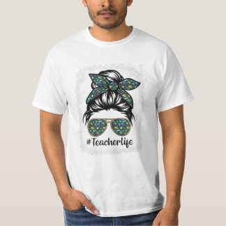 Teacher Messy Bun Life Hair T-Shirt