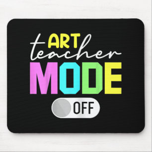 Teacher Mode Off Mouse Pad