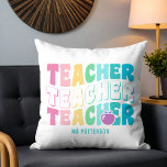 Teacher Modern Rainbow Colours Personalised Name Cushion<br><div class="desc">Teacher Modern Rainbow Colours Personalised Name Throw Pillows features the text "Teacher" in modern rainbow colour repeat script typography with your custom personalised name below. Perfect for your favourite teacher for teacher appreciation,  birthday,  Christmas,  holidays and more. Designed by Evco Studio www.zazzle.com/store/evcostudio</div>