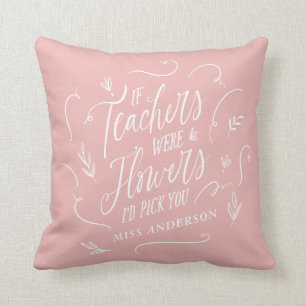 Teacher modern typography elegant script flowers cushion