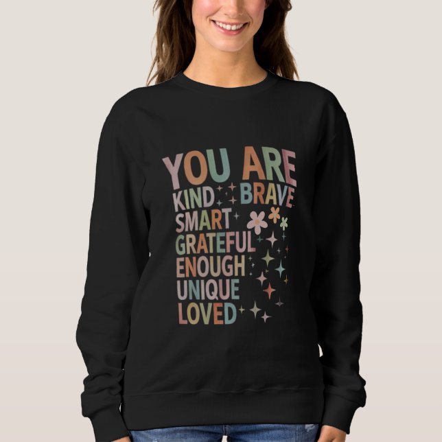 Teacher Motivational First Day Back to School Sweatshirt (Front)