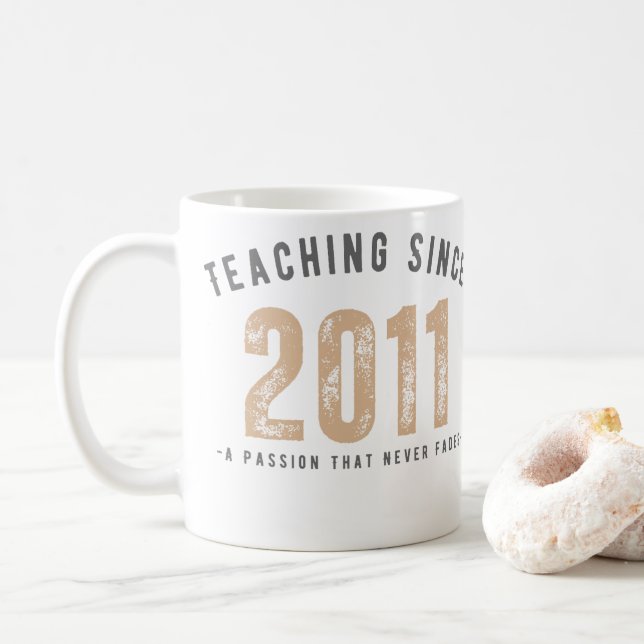 Teacher mug | Teaching since 2011 (With Donut)